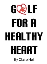 HEALTHY HEART PLAY GOLF